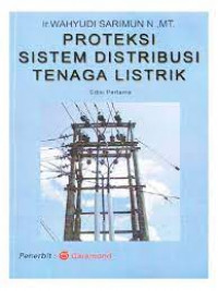 PROTEKSI SISTEM DISTRIBUSI TENAGA LISTRIK