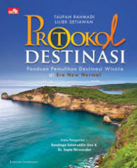 PROTOKOL DESTINASI : Panduan Pemulihan Destinasi Wisata di Era New Normal