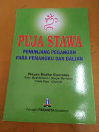 PUJASTAWA :Penunjang Pegangan Para Pemangku dan Balian