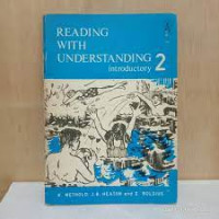 READING WITH UNDERSTANDING INTRODUCTORY Book Two