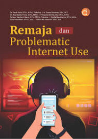 REMAJA DAN PROBLEMATIC INTERNET USE