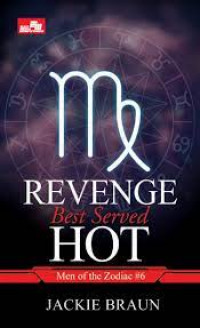 REVENGE BEST SERVED HOT
