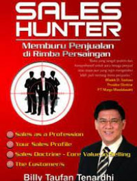 SALES HUNTER: Memburu Penjualan di Rimba Persaingan