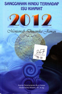 SANGGAHAN HINDU TERHADAP ISU KIAMAT 2012