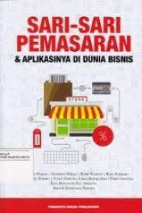 SARI-SARI PEMASARAN & Aplikasinya Di Dunia Bisnis