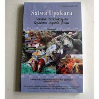 SATWA UPAKARA : Sarana Perlengkapan Upakara Agama Hindu