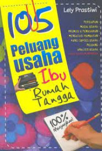 SERATUS LIMA PELUANG USAHA IBU RUMAH TANGGA