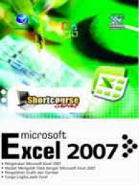 SHORT COURSE MICROSOFT EXCEL 2007