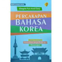 SIMPLE FUN AND EASY : PERCAKAPAN BAHASA KOREA