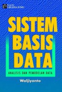 SISTEM BASIS DATA : Analisis dan Pemodelan Data