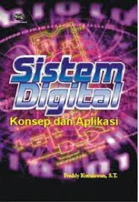 SISTEM DIGITAL : Konsep dan Aplikasi