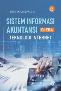 SISTEM INFORMASI AKUNTANSI DI ERA TEKNOLOGI INTERNET