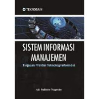 SISTEM INFORMASI MANAJEMEN : Tinjauan Praktisi Teknologi informasi