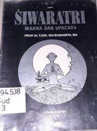 SIWARATRI : Makna dan Upacara