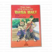 SOR SINGGIH  BASA BALI : Istilah indonesia Bali