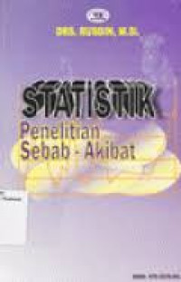 STATISTIK PENELITIAN SEBAB AKIBAT