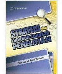 STRATEGI DAN LANGKAH-LANGKAH PENELITIAN