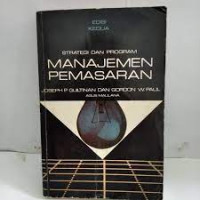 STRATEGI DAN PROGRAM MANAJEMEN PEMASARAN
