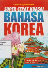 SUPER CEPAT KUASAI BAHASA KOREA