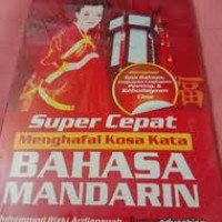 SUPER CEPAT MENGHAPAL KOSA KATA  BAHASA MANDARIN