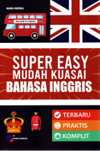 SUPER EASY MUDAH KUASAI BAHASA INGGRIS