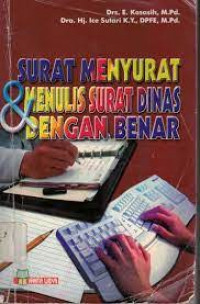 SURAT MENYURAT & MENULIS SURAT DINAS DENGAN BENAR