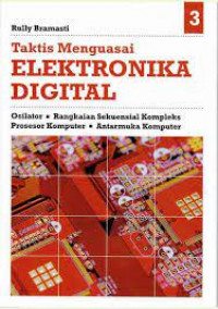 TAKTIS MENGUASAI ELEKTRONIKA DIGITAL 3