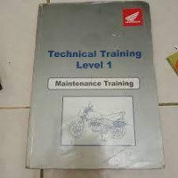 TECHNICAL TRAINING LEVEL 1 : Maintenance Training