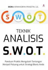 TEKNIK ANALISIS SWOT