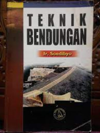 TEKNIK BENDUNGAN