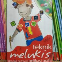 TEKNIK MELUKIS DENGAN BERBAGAI APLIKASI GRAFIS