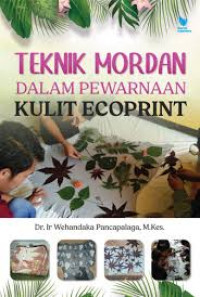 TEKNIK MORDAN DALAM PEWARNAAN KULIT ECOPRINT