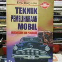 TEKNIK PEMELIHARAAN MOBIL : Pemeriksaan dan perbaikan