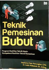 TEKNIK PEMESINAN BUBUT