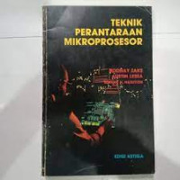 TEKNIK PERANTARAAN MIKROPROSESOR : Edisi Ketiga