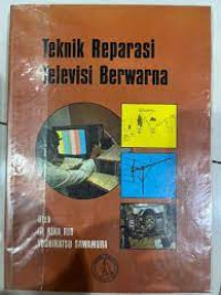 TEKNIK REPARASI TELEVISI BERWARNA