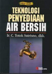 TEKNOLOGI PENYEDIAAN AIR BERSIH