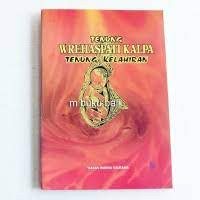 TENUNG WRESPATI KALPA : Tenung kelahiran