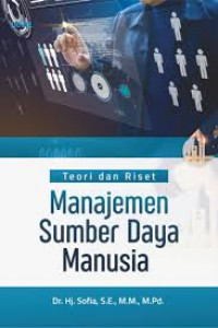 TEORI DAN RISET MANAJEMEN SUMBER DAYA MANUSIA