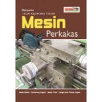 TEORI KEJURUAN TEKNIK MESIN PERKAKAS