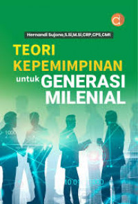 TEORI KEPEMIMPINAN  UNTUK GENERASI MILENIAL