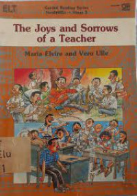 THE JOYS AND SORROWS OF A TEACHER