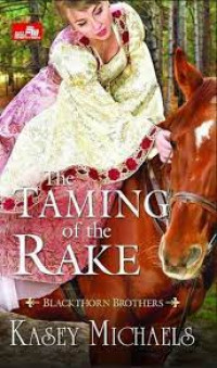 THE TAMING OF THE RAKE