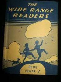 THE WIDE RANGE READERS : Blue Book V