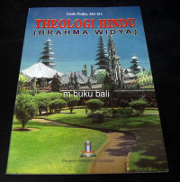 THEOLOGI HINDU (BRAHMA WIDYA)