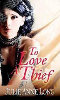 TO LOVE A THIEF