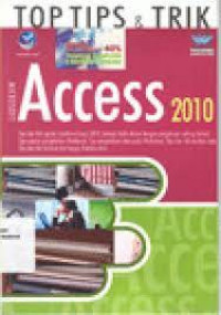 TOP TIPS DAN TRIK MICROSOFT ACCESS 2010