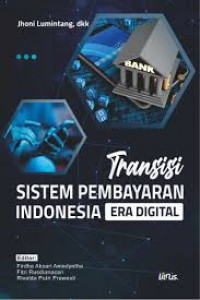 TRANSISI SISTEM PEMBAYARAN INDONESIA ERA DIGITAL