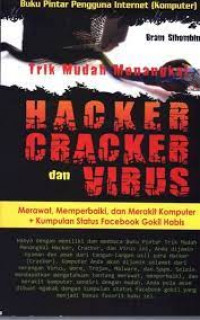 TRIK MUDAH MENANGKAL HACKER CRAKER DAN VIRUS