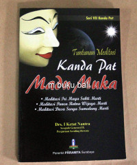TUNTUNAN MEDITASI KANDA PAT MADU MUKA